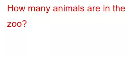 How many animals are in the zoo?