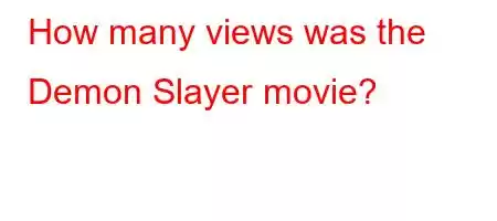 How many views was the Demon Slayer movie