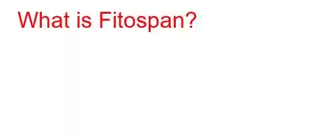 What is Fitospan?